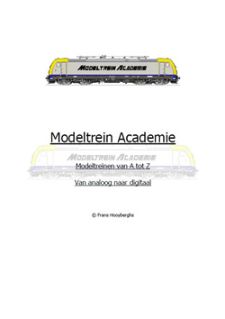 Frans Hooyberghs Modeltrein Academie Modeltreinen van A tot Z deel 2